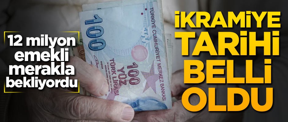 Emeklilerin ikramiye tarihi belli oldu