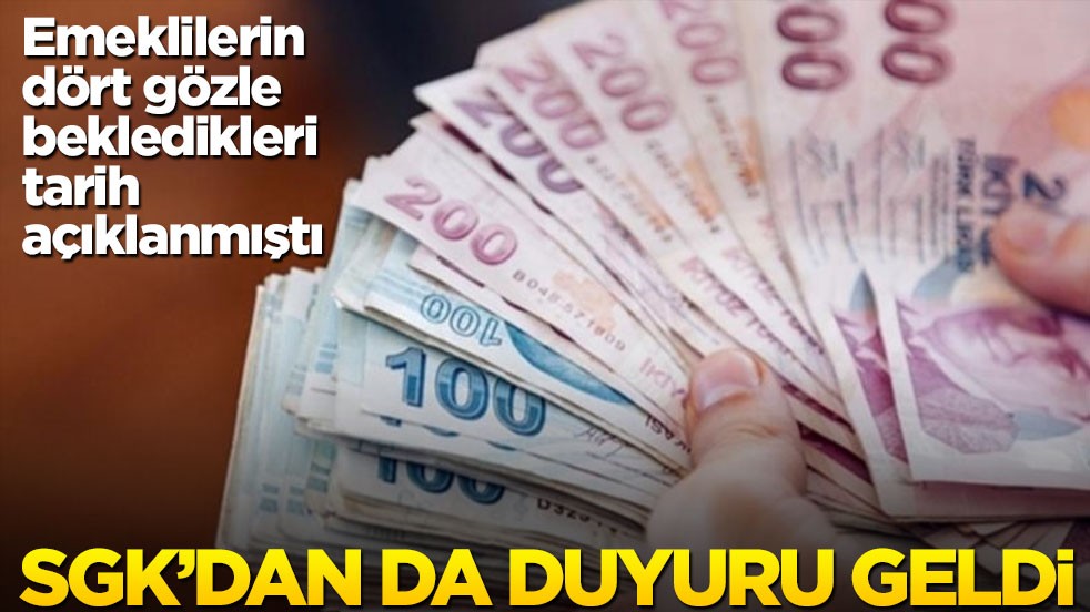 Emeklilerin merakla beklediği tarih duyurulmuştu... SGK'dan da açıklama geldi!