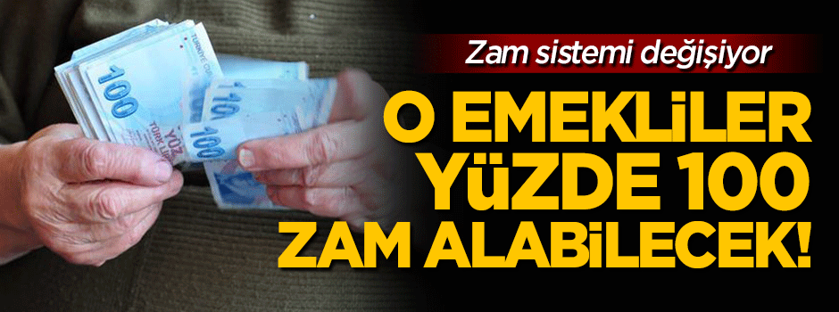 Emeklilerin zam sistemi değişiyor!