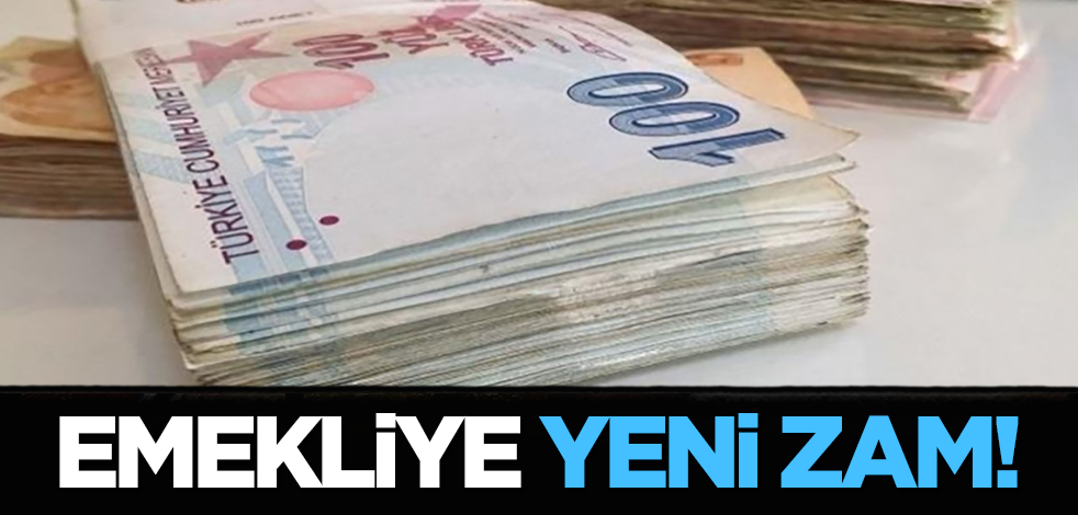 Emekliye yeni zam!