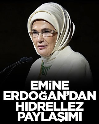 Emine Erdoğan'dan Hıdırellez paylaşımı