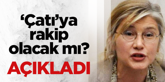 Emine Ülker Tarhan aday olmayacak