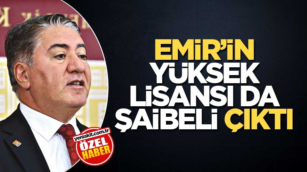 Emir’in yüksek lisansı da şaibeli çıktı