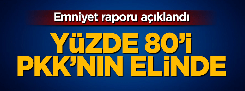 Emniyet açıkladı! Uyuşturucu pazarının yüzde 80'i PKK'nın elinde