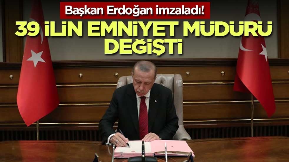 Emniyet teşkilatında geniş çaplı atama: 39 ilin müdürü değişti