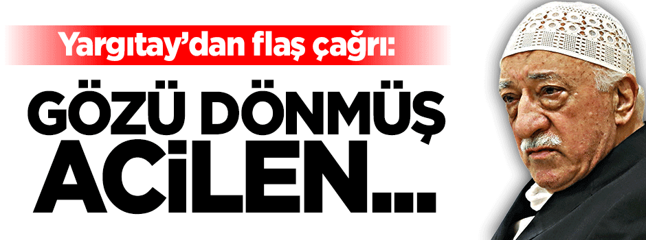 'Emniyet'te FETÖ masası kurulsun'