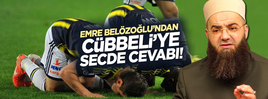 Emre Belezoğlu'ndan Cübbeli'ye secde cevabı