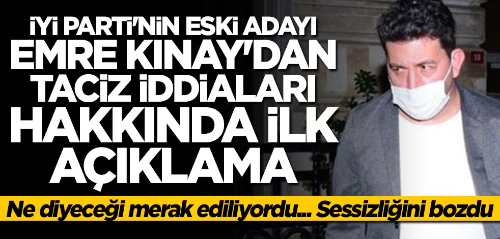 Emre Kınay'dan taciz iddialarına ilişkin ilk açıklama