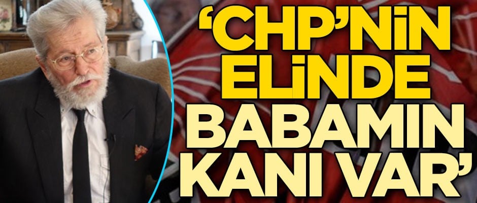 Emre Oktay: CHP’nin elinde babamın kanı var