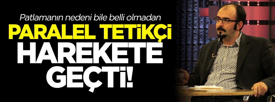 Emre Uslu patlama sonrası harekete geçti!