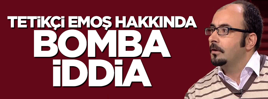 'Emre Uslu sınavlara başkasını sokardı'