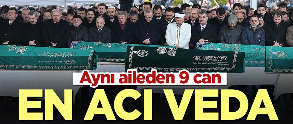 En acı veda! Çöken binada aynı aileden ölen 9 kişi son yolculuğuna uğurlandı