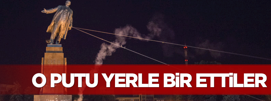 En büyük Lenin putunu yerle bir ettiler
