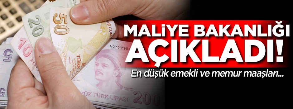 En düşük memur ve emekli maaşları açıklandı!
