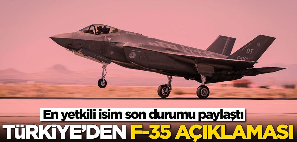 En yetkili isim son durumu paylaştı! Türkiye'den F-35 açıklaması