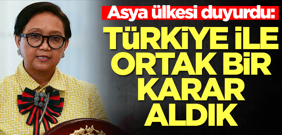 Endonezya az önce duyurdu: Türkiye ile ortak bir karar aldık