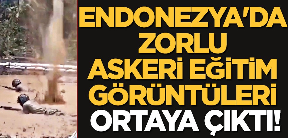 Endonezya dünya gündeme bomba gibi düştü: Endonezya'da çok zorlu askeri eğitim görüntüleri