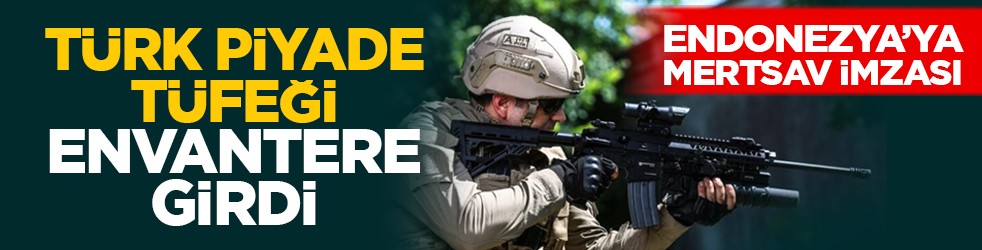 Endonezya’ya MERTSAV imzası: Türk piyade tüfeği envantere girdi