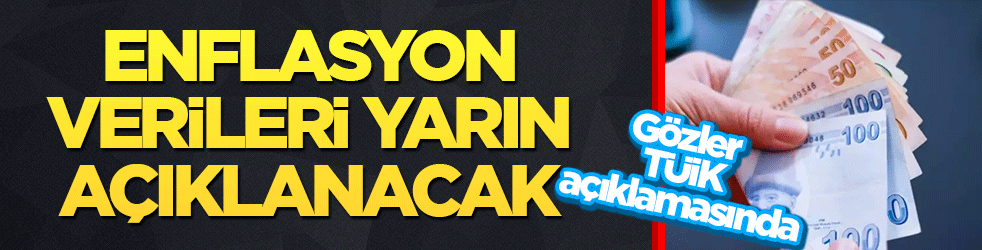 TÜİK rakamları ile birlikte hangi kalemlere zam yapılacak? Enflasyon verileri bugün açıklanacak