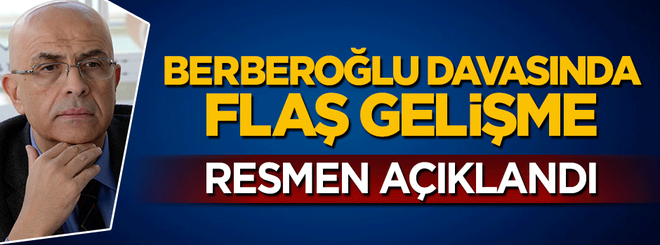 Enis Berberoğlu için gerekçeli karar resmen açıklandı