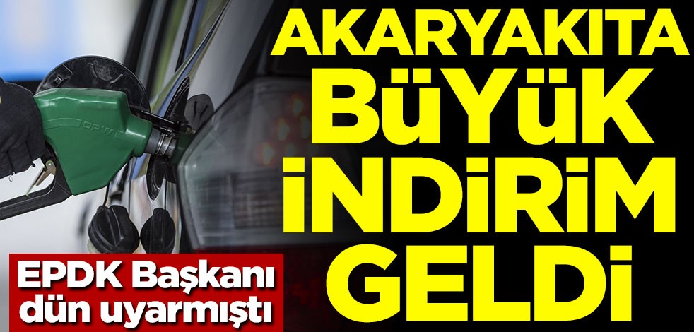EPDK uyarmıştı! Akaryakıtlarda büyük indirim geldi