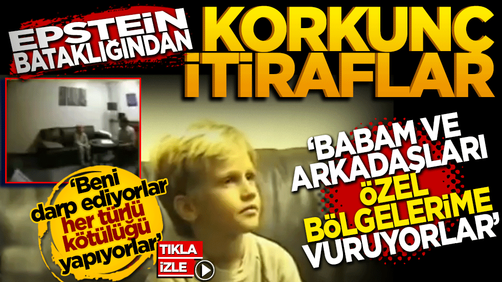 Epstein Bataklığında Korkunç İtiraflar! ‘Babam ve arkadaşları özel bölgelerime vuruyorlar’