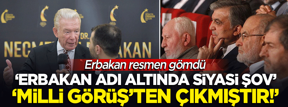 Erbakan Vakfı'ndan Saadet Partisi'ne sert tepki: Milli Görüş çizgisinden uzaklaşmıştır!