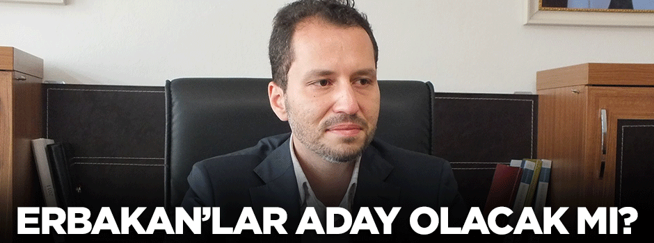 Erbakan'lar aday olacak mı?