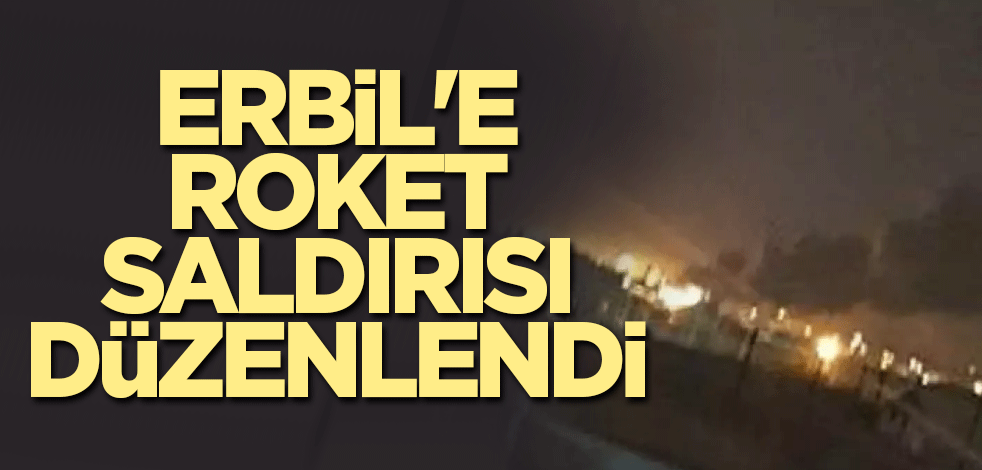 Erbil'e roket saldırısı düzenlendi
