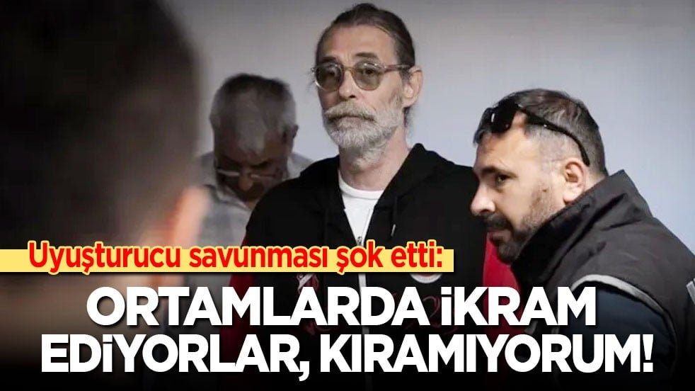 Erdal Beşikçioğlu’nun uyuşturucu savunması şok etti: İkram ediyorlar, kıramıyorum!
