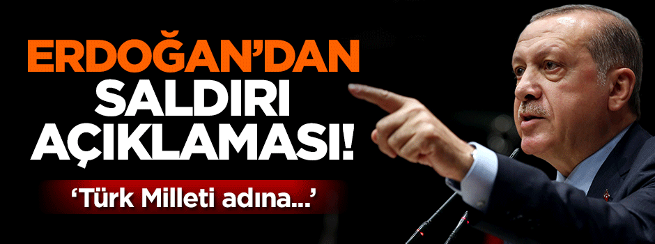 Erdoğan: ABD'deki saldırıyı kınıyorum