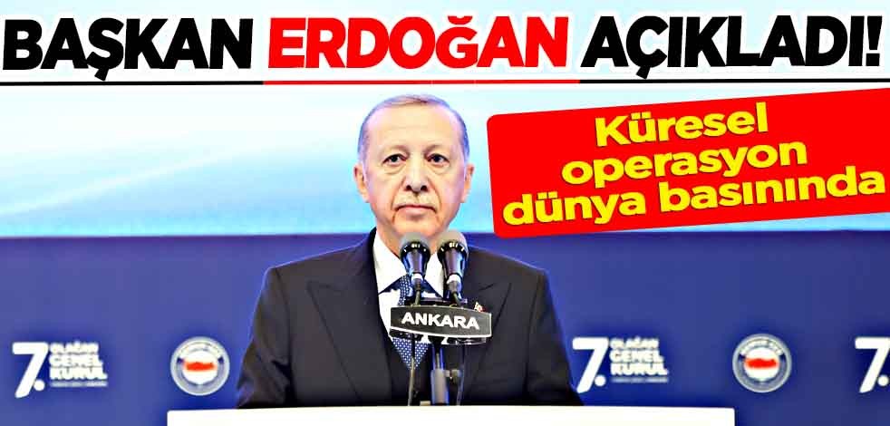 Erdoğan açıkladı! MİT'in DEAŞ'e yönelik düzenlediği küresel operasyon dünya basınında: İlk kez fotoğraf geldi