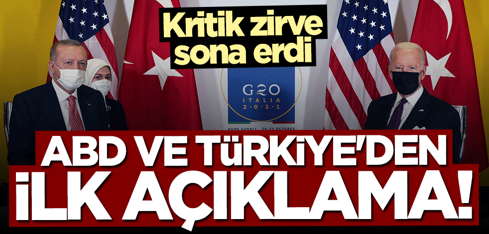 Erdoğan-Biden zirvesi sonrası ABD ve Türkiye'den ilk açıklama