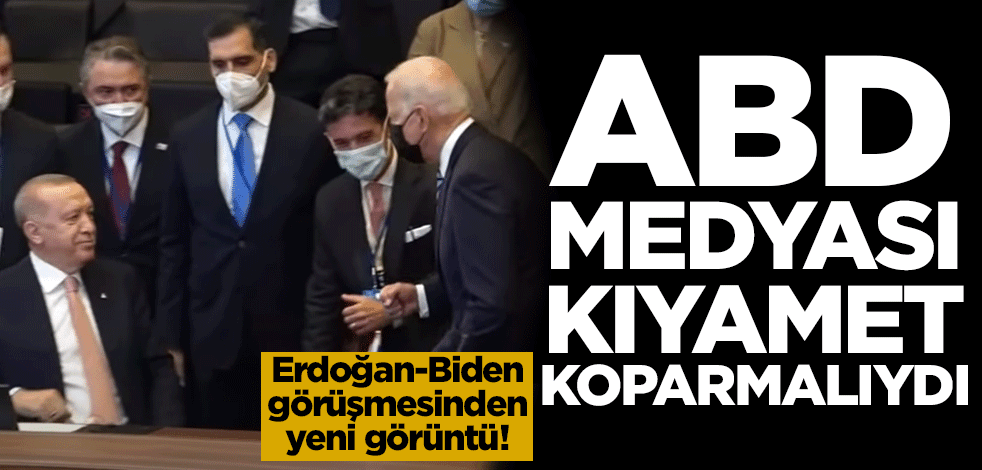 Erdoğan-Biden zirvesinden yeni görüntü! 'ABD medyası kıyamet koparmalıydı'