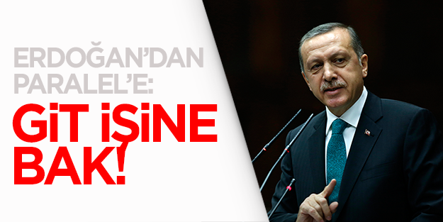 Erdoğan: Bunlar kılavuzu kaybetmiş