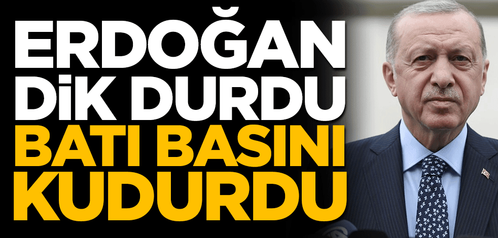Erdoğan dik durdu, Batı basını kudurdu
