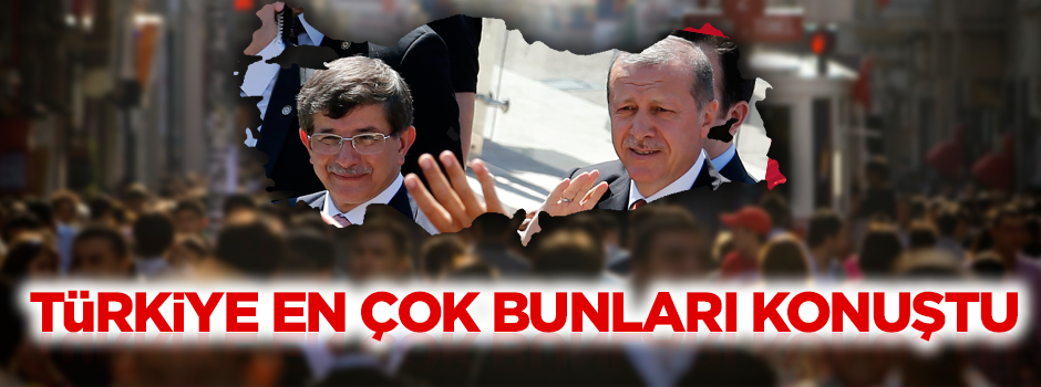 Erdoğan en çok konuşulan lider oldu