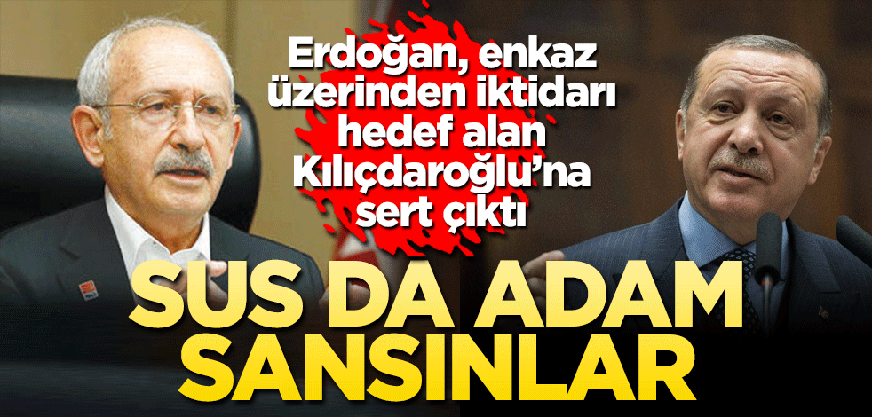 Erdoğan, enkaz üzerinden iktidarı hedef alan Kılıçdaroğlu’na sert çıktı