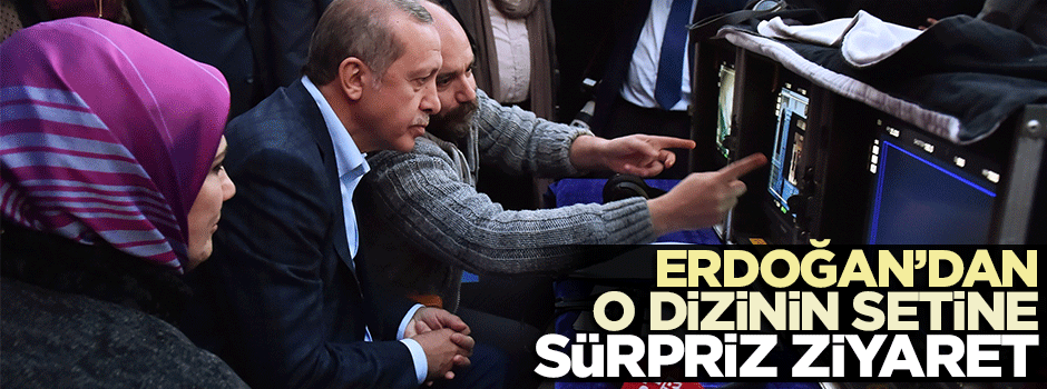 Erdoğan 'Filinta' dizisinin setini ziyaret etti