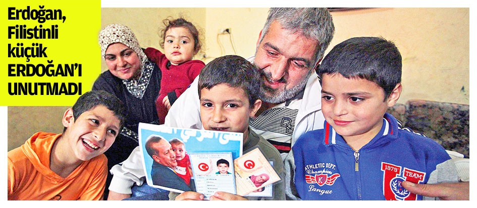 Erdoğan, Filistinli küçük Erdoğan’ı unutmadı