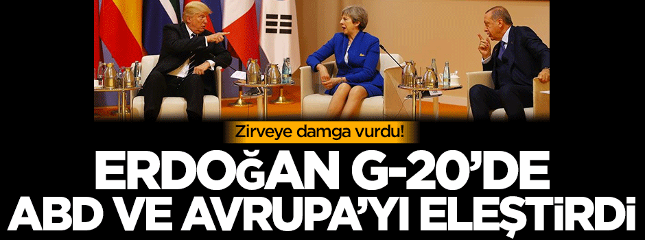 Erdoğan G-20'de ABD ve Avrupa'yı eleştirdi