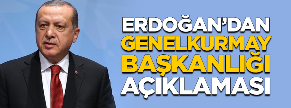 Erdoğan: Genelkurmay, MSB’ye bağlanabilir