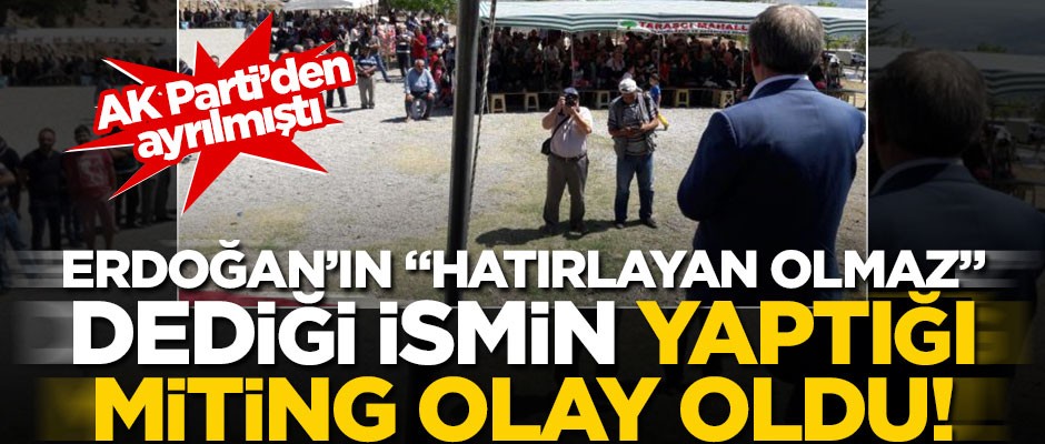 Erdoğan, "Hatırlayan olmaz" demişti... Yaptığı miting olay oldu!..