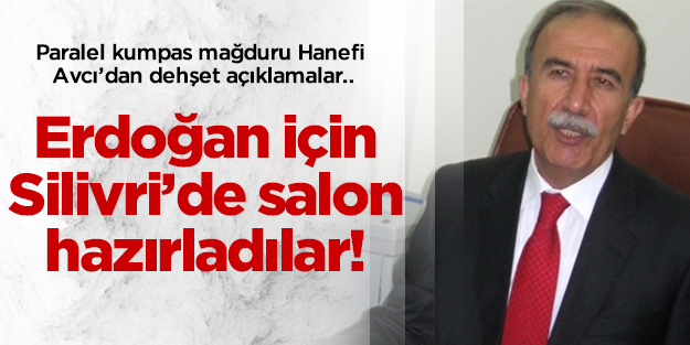 Erdoğan için Silivri'de salon hazırladılar