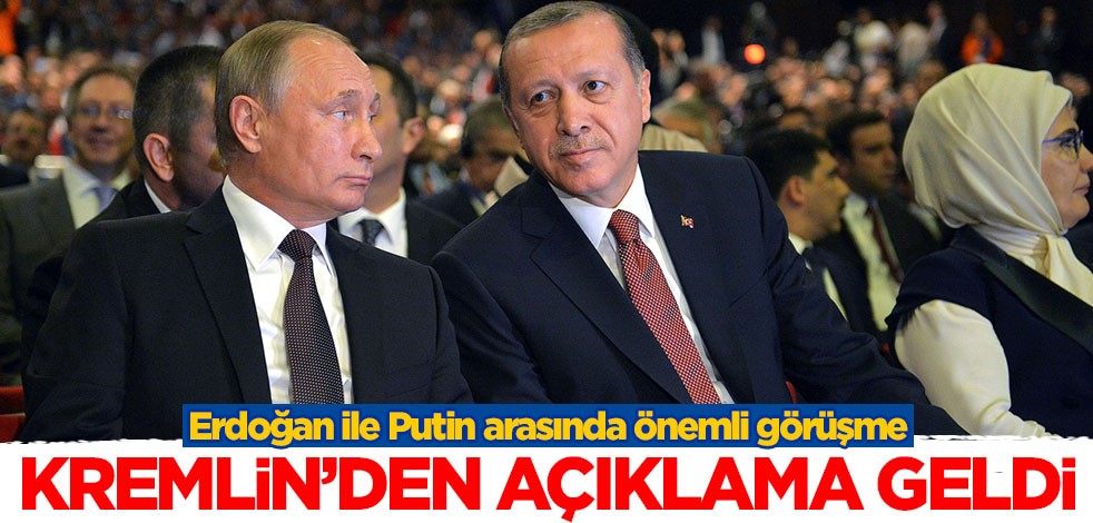 Erdoğan ile Putin arasında önemli görüşme! Kremlin'den açıklama geldi
