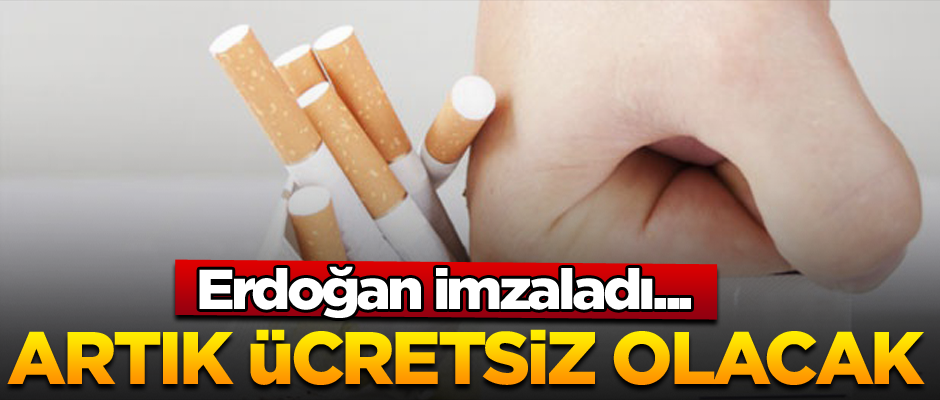 Erdoğan imzaladı... Artık ücretsiz olacak