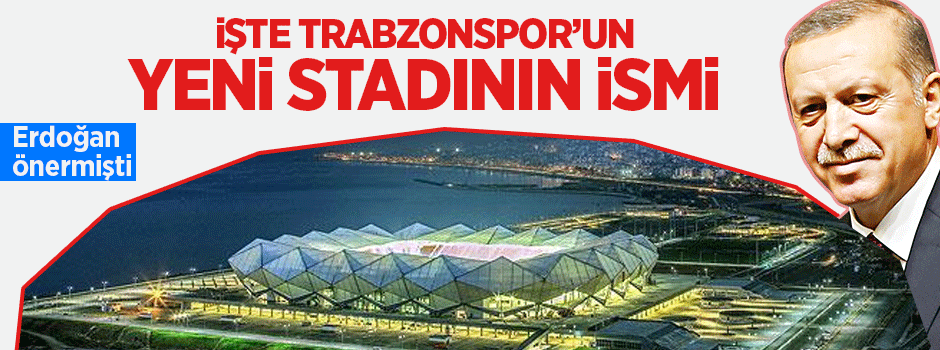 Erdoğan isim teklif etmişti, Trabzonspor'da stad için son karar verildi