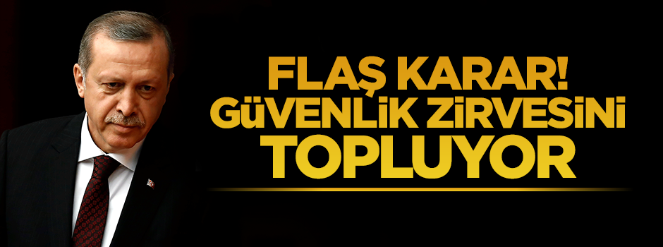 Erdoğan İstanbul'da güvenlik zirvesini toplayacak