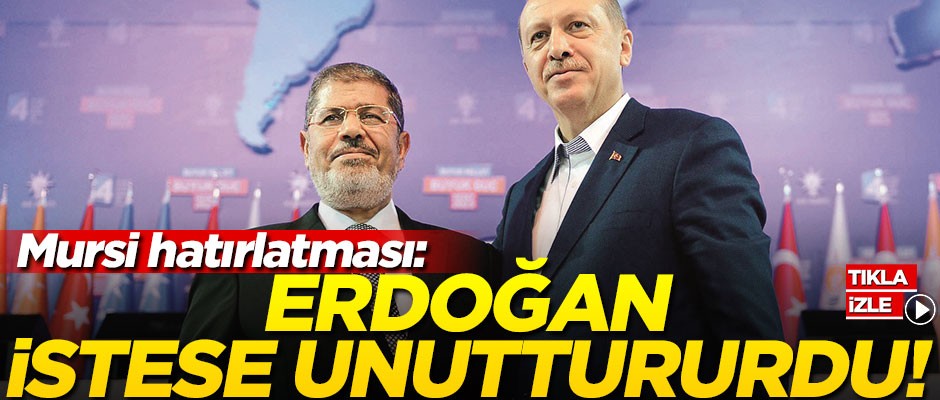 Erdoğan istese Mursi'ye verdiği desteği unutturabilirdi, ama cinayeti dünyanın gözüne soktu