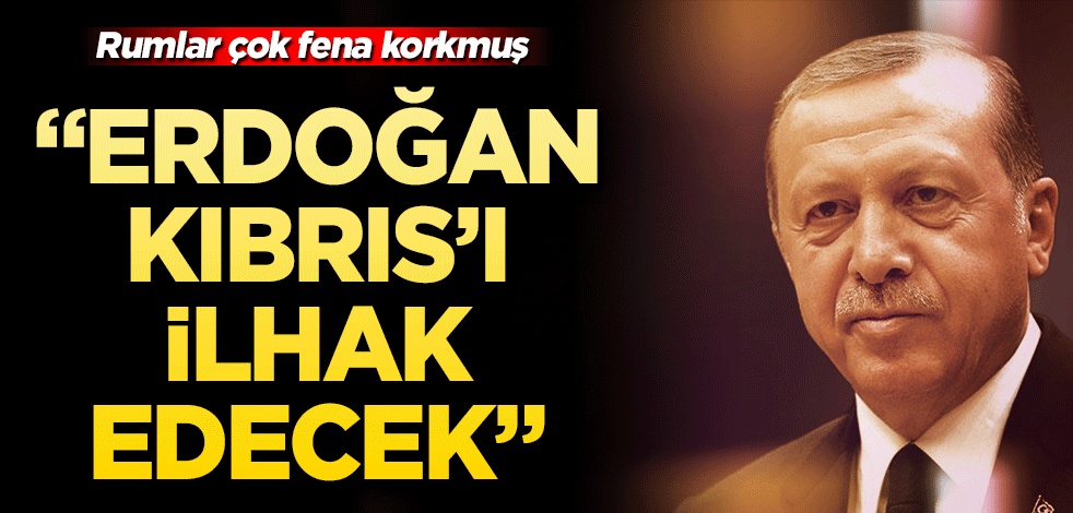 Erdoğan Kıbrıs’ı ilhak edecek